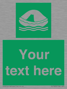 Custom sign safe condition Liferaft